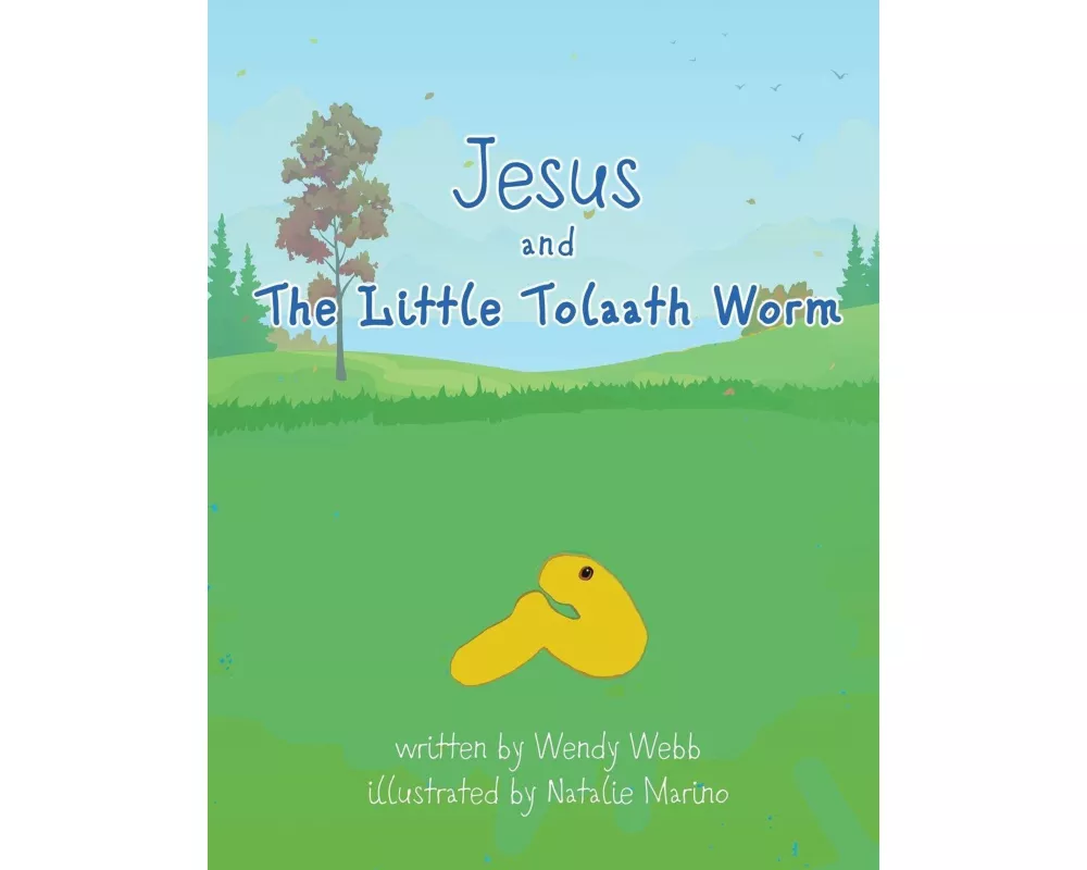 Jesus and the Little Tolaath Worm