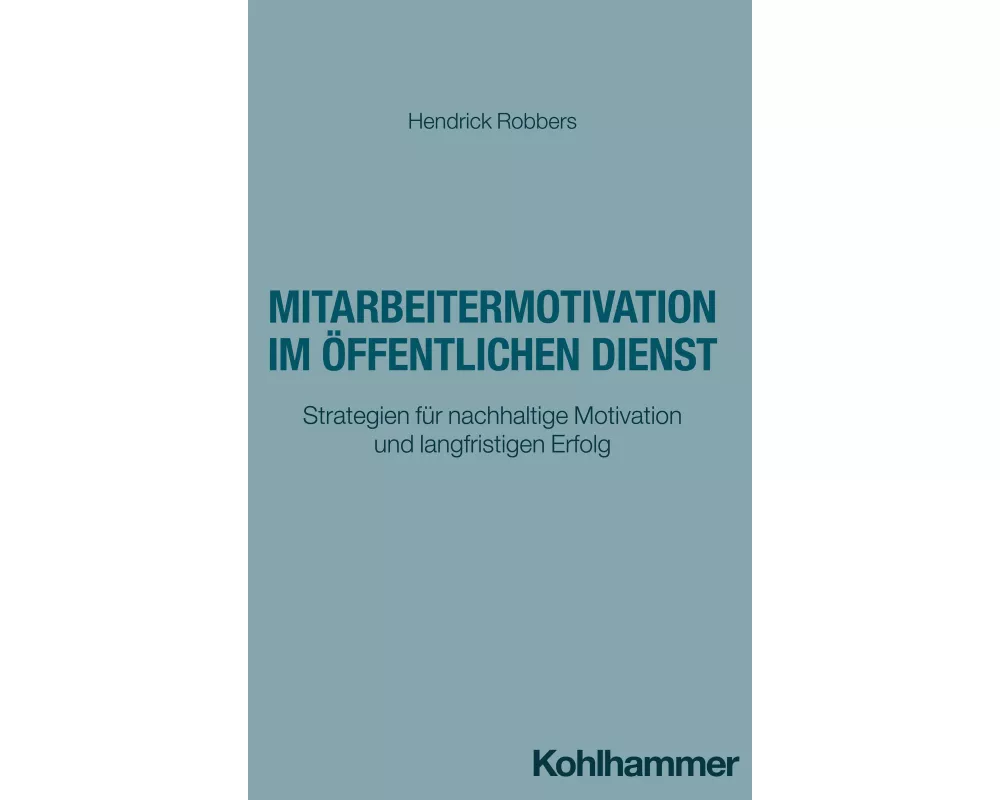 Mitarbeitermotivation im öffentlichen Dienst