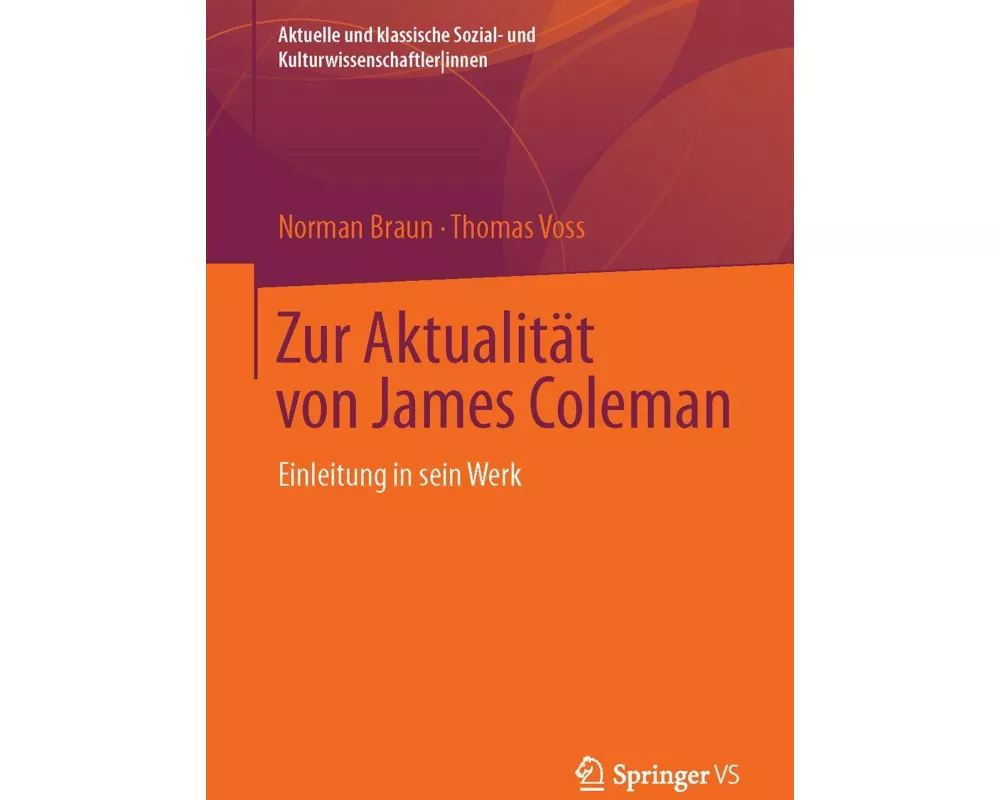 Zur Aktualität von James Coleman