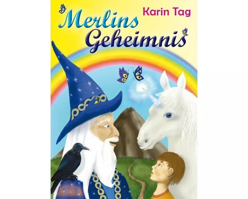 Merlins Geheimnis