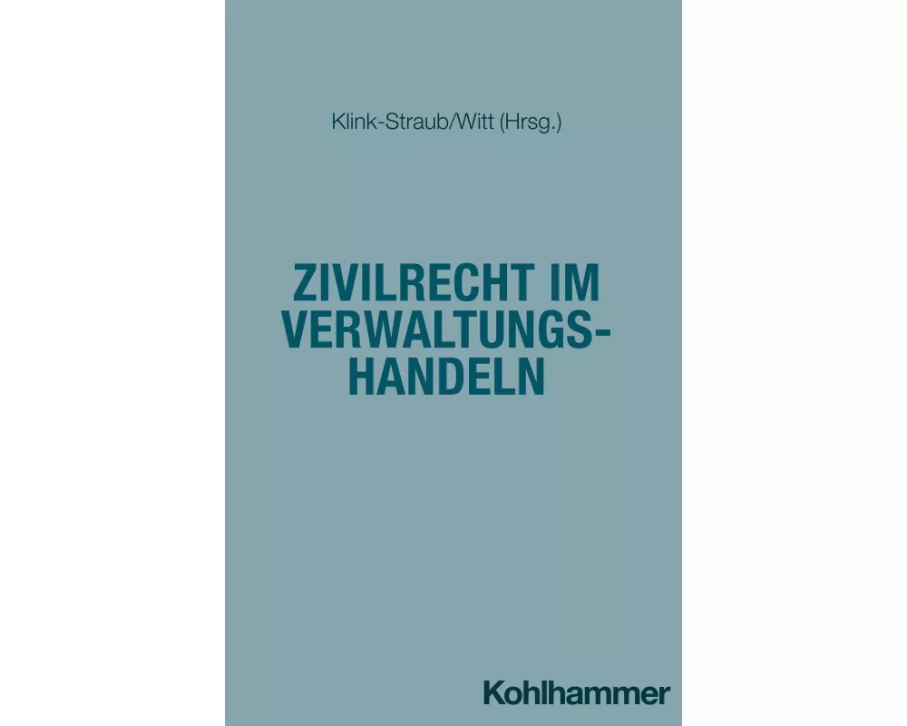 Zivilrecht im Verwaltungshandeln