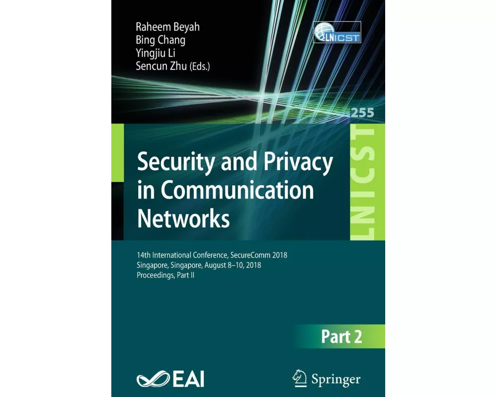 Security and Privacy in Communication Networks
