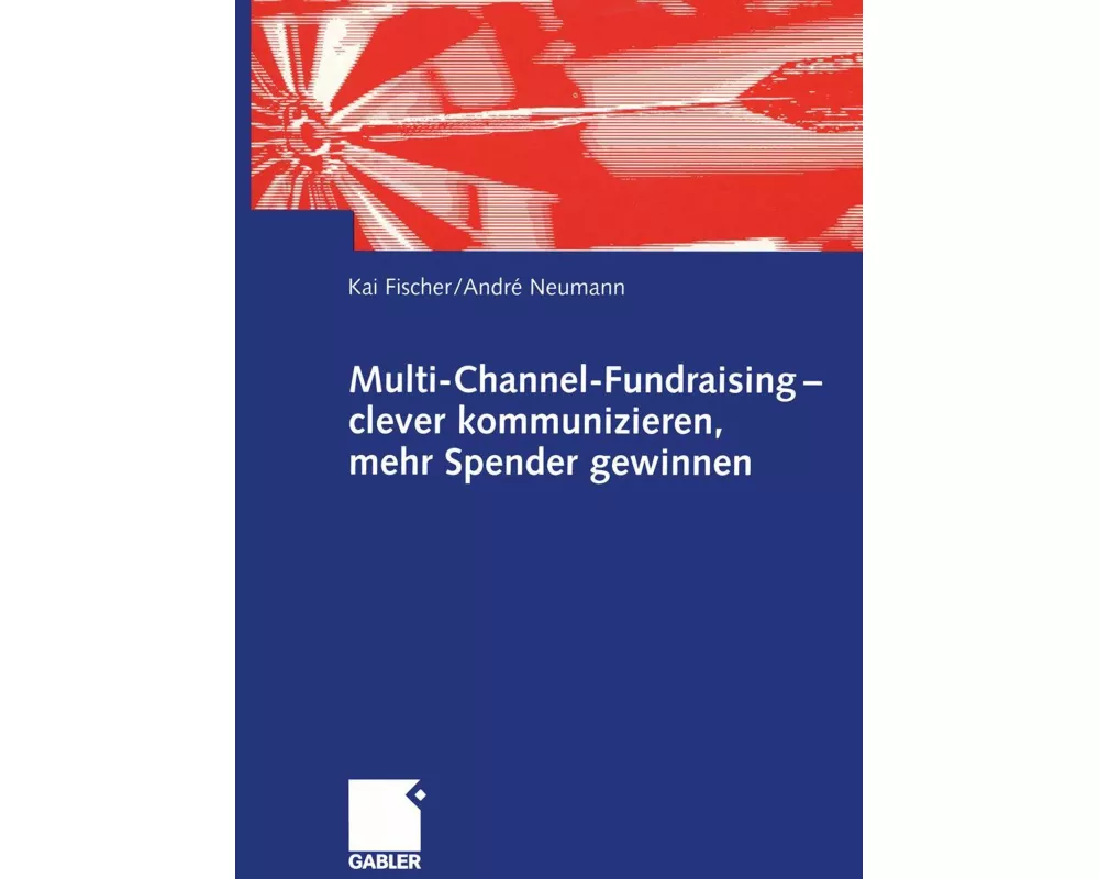 Multi-Channel-Fundraising — clever kommunizieren, mehr Spender gewinnen