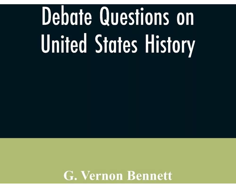 Debate Questions On United States History