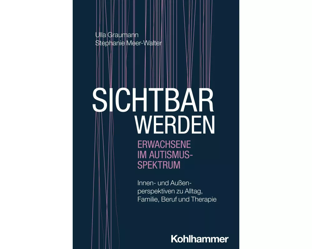 Sichtbar werden - Erwachsene im Autismus-Spektrum