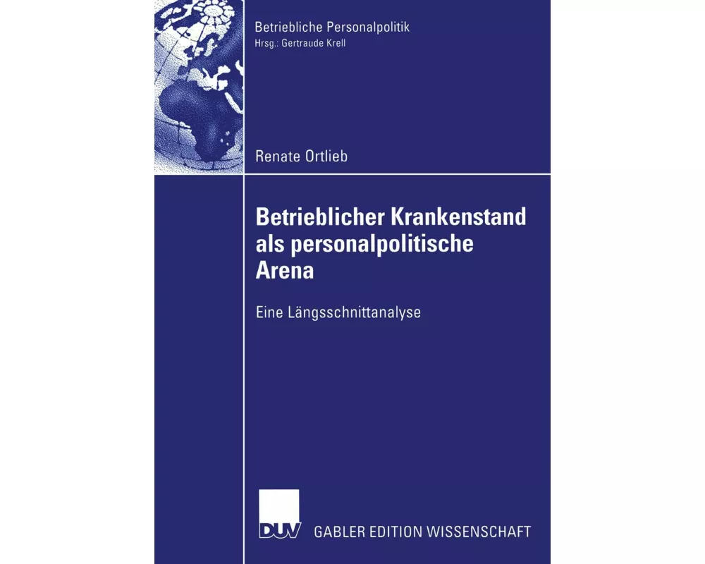Betrieblicher Krankenstand als personalpolitische Arena