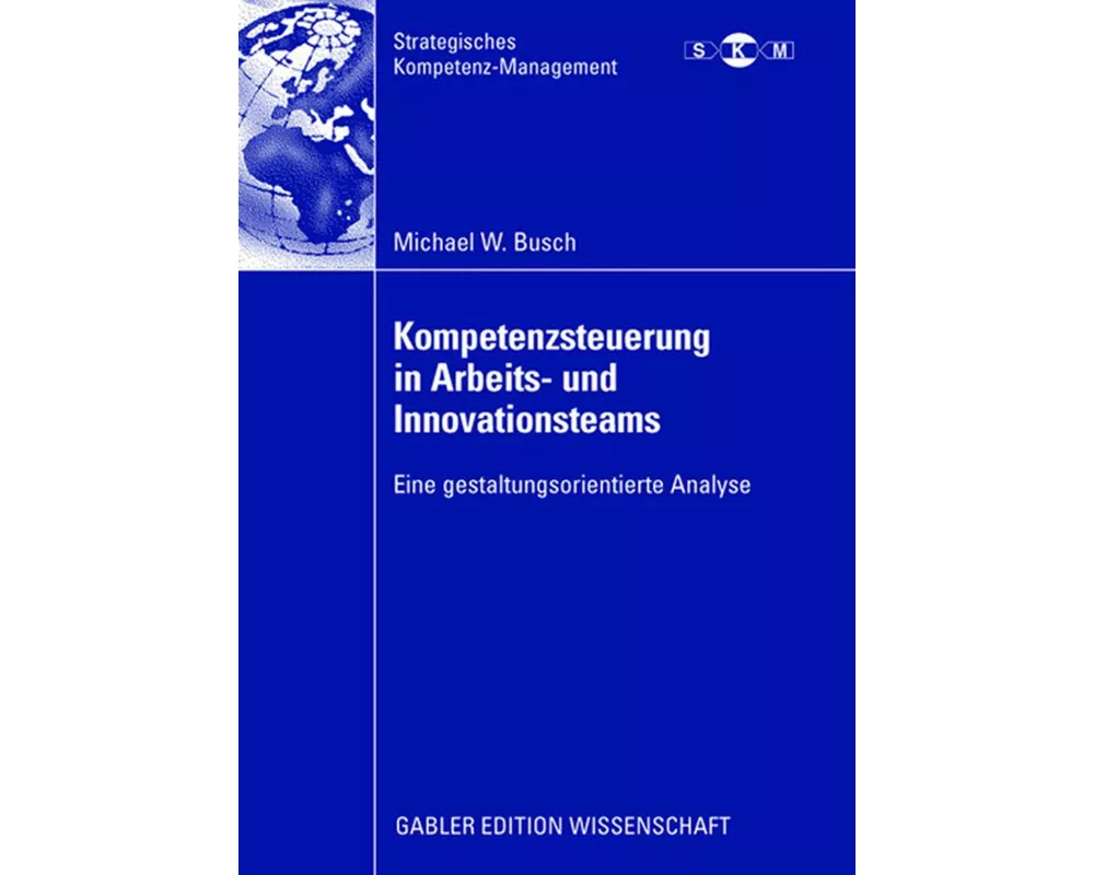 Kompetenzsteuerung in Arbeits- und Innovationsteams