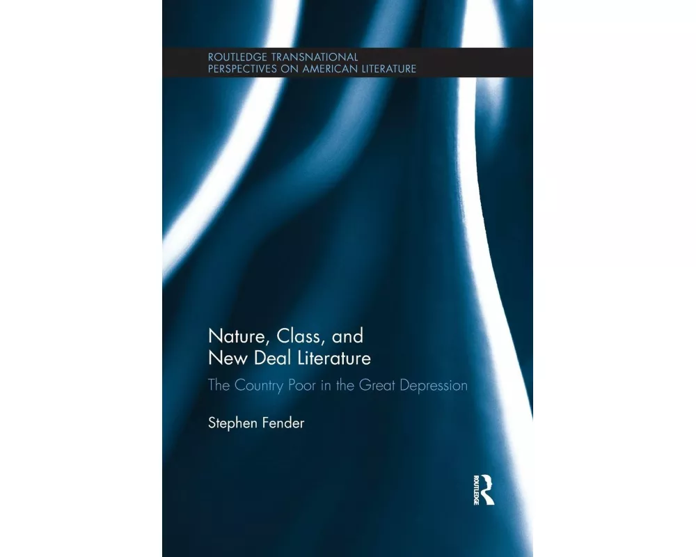 Nature, Class, and New Deal Literature