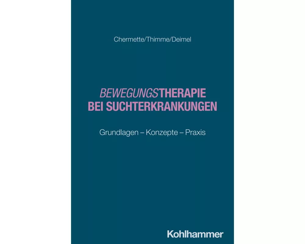 Bewegungstherapie bei Suchterkrankungen