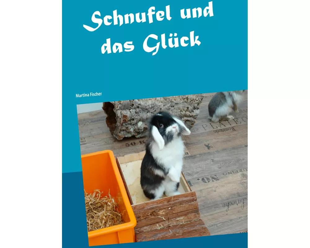Schnufel und das Glück