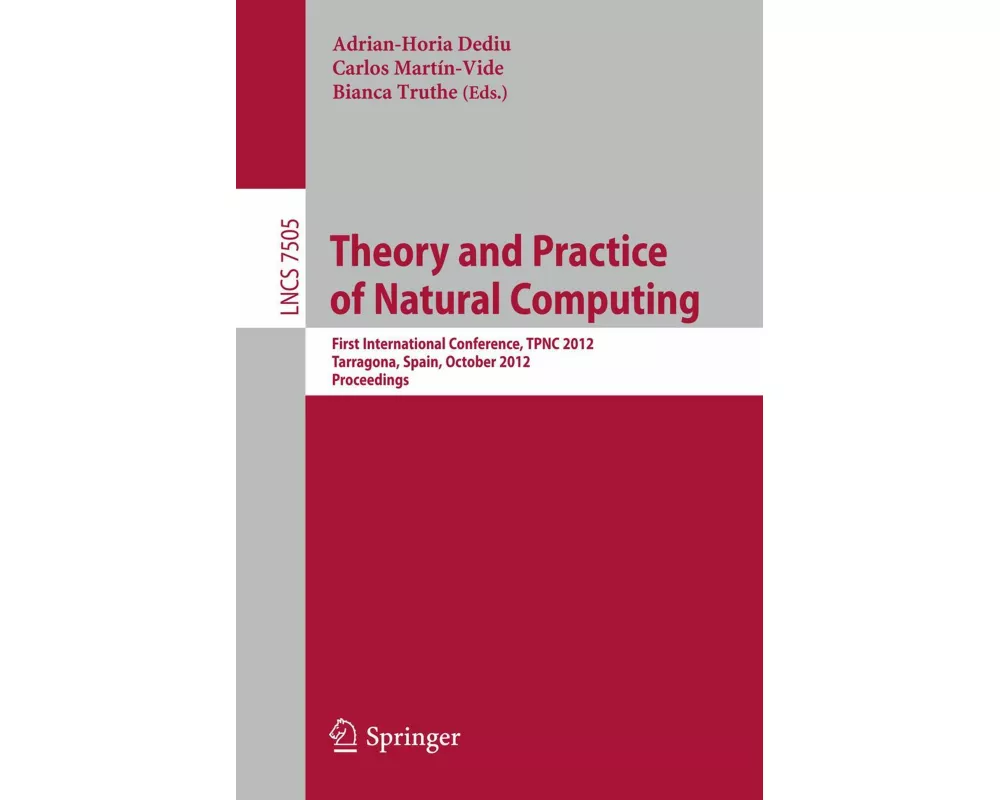 Theory and Practice of Natural Computing