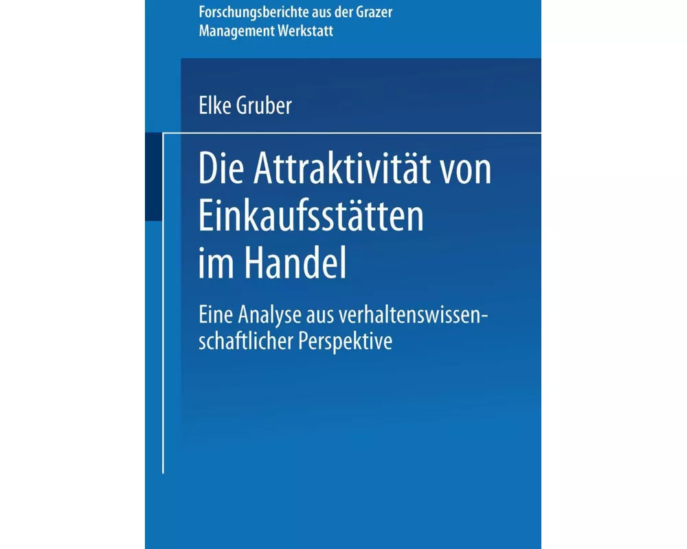 Die Attraktivität von Einkaufsstätten im Handel