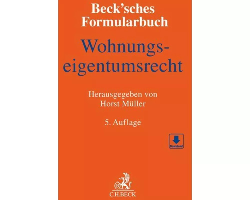 Beck'sches Formularbuch Wohnungseigentumsrecht