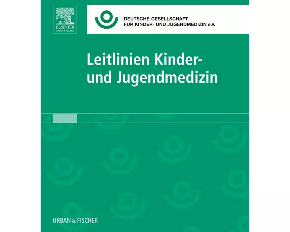 Leitlinien Kinder- und Jugendmedizin Lfg. 53
