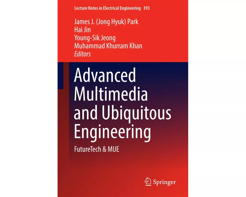 Advanced Multimedia and Ubiquitous Engineering