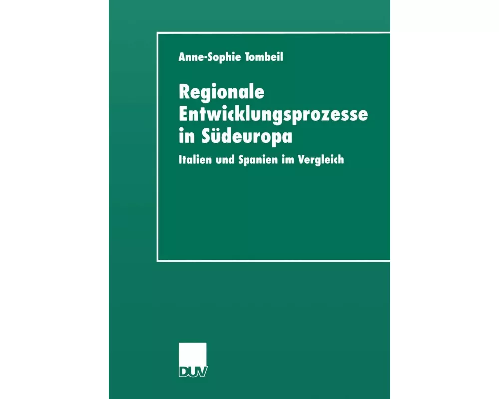 Regionale Entwicklungsprozesse in Südeuropa