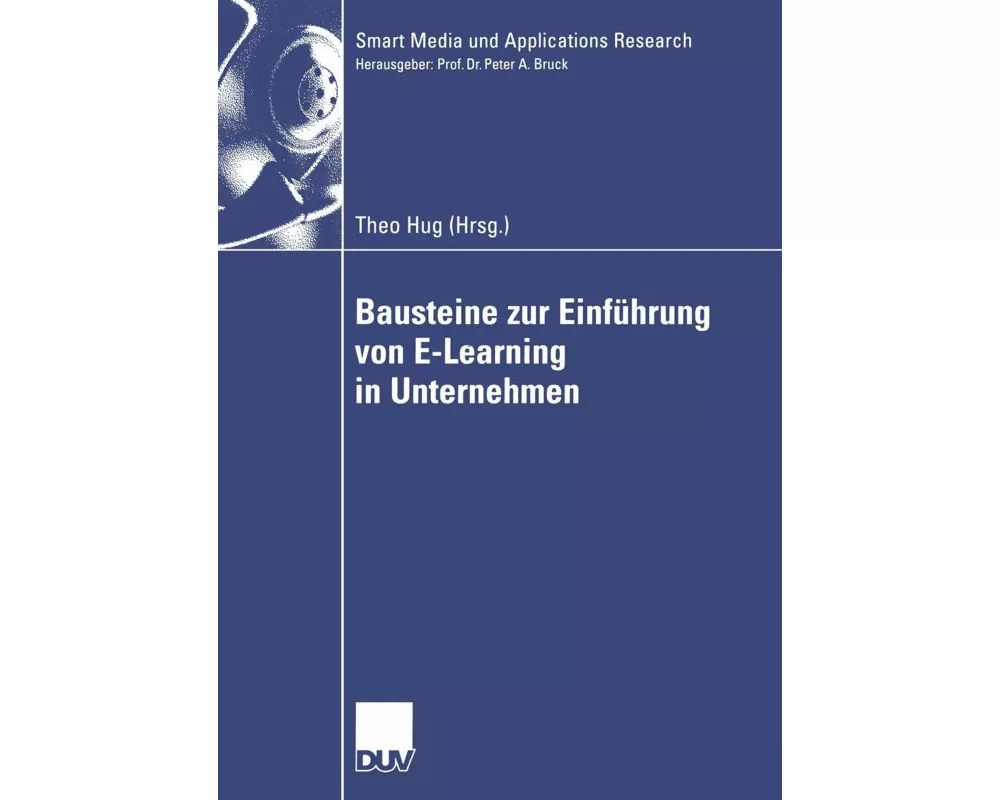 Bausteine zur Einführung von E-Learning in Unternehmen