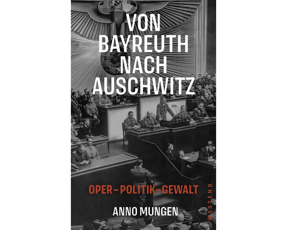 Von Bayreuth nach Auschwitz