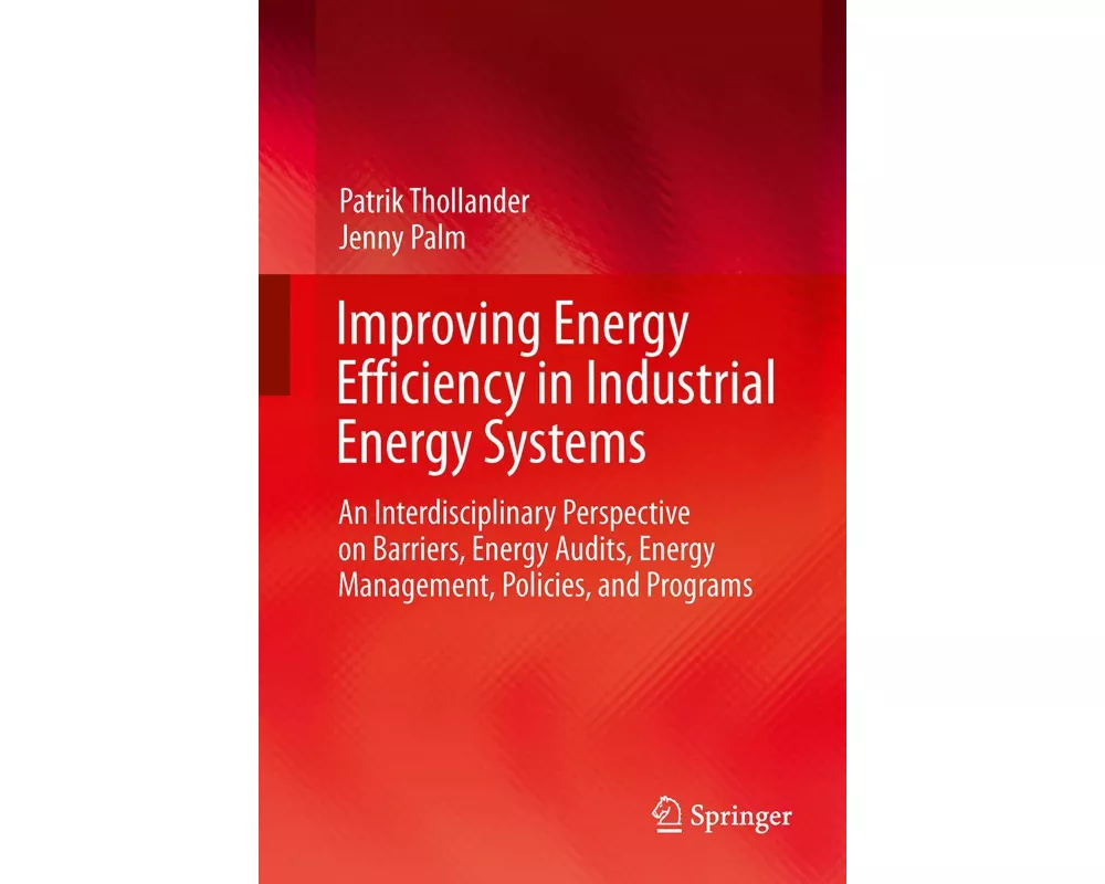 Improving Energy Efficiency in Industrial Energy Systems