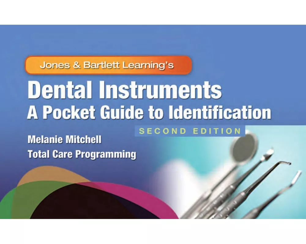 Dental Instruments: A Pocket Guide to Identification