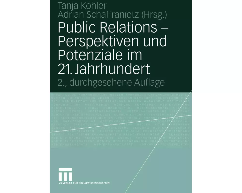 Public Relations — Perspektiven und Potenziale im 21. Jahrhundert