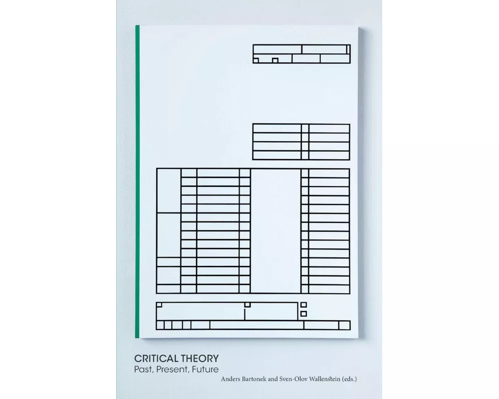 Critical Theory - Past, Present, Future