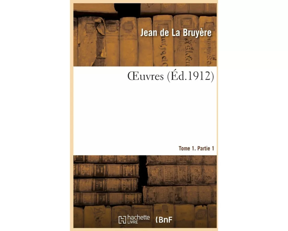 OEuvres. Tome 1. Partie 1