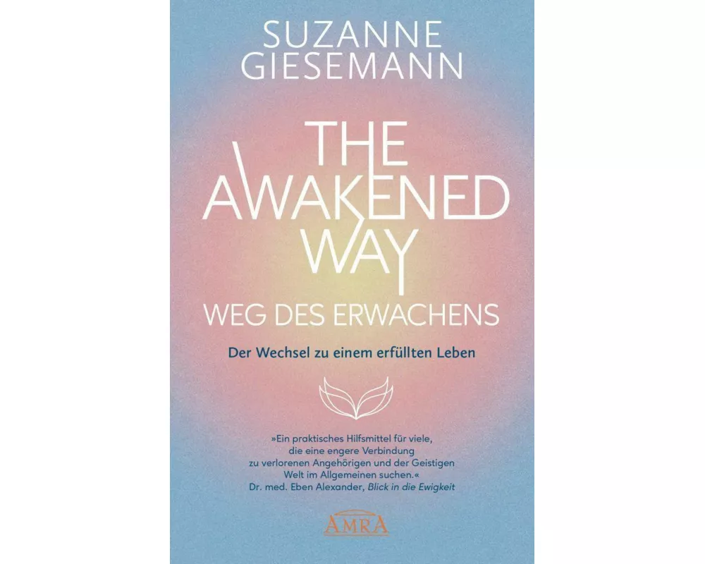 The Awakened Way - Weg Des Erwachens