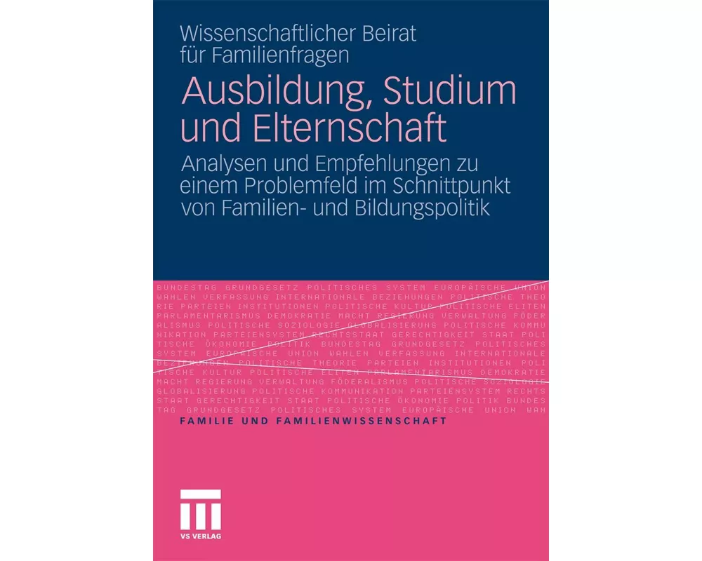Ausbildung, Studium und Elternschaft