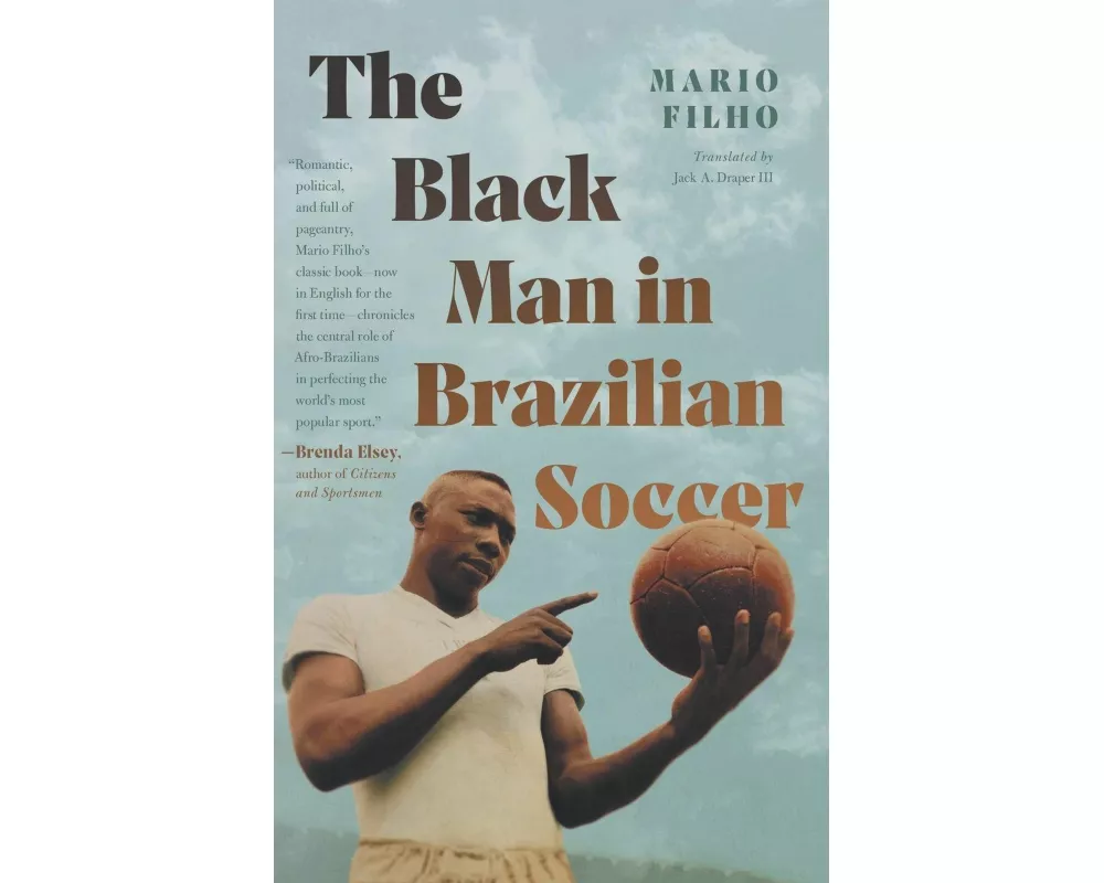 The Black Man in Brazilian Soccer