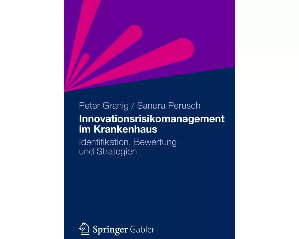 Innovationsrisikomanagement im Krankenhaus