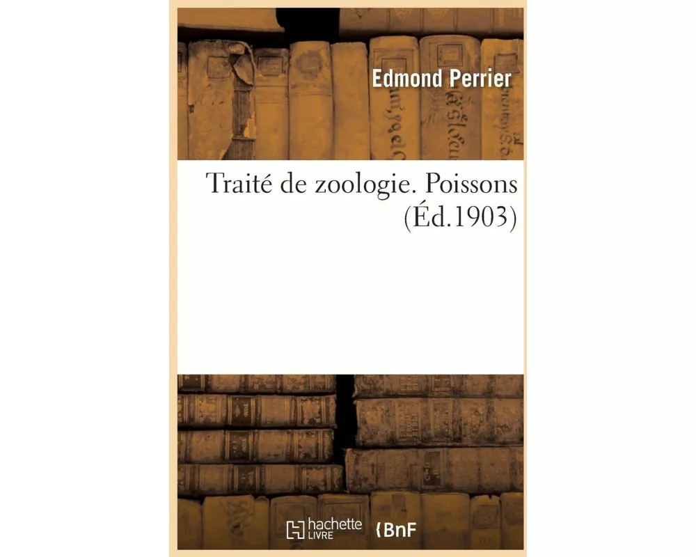 Traité de Zoologie. Poissons