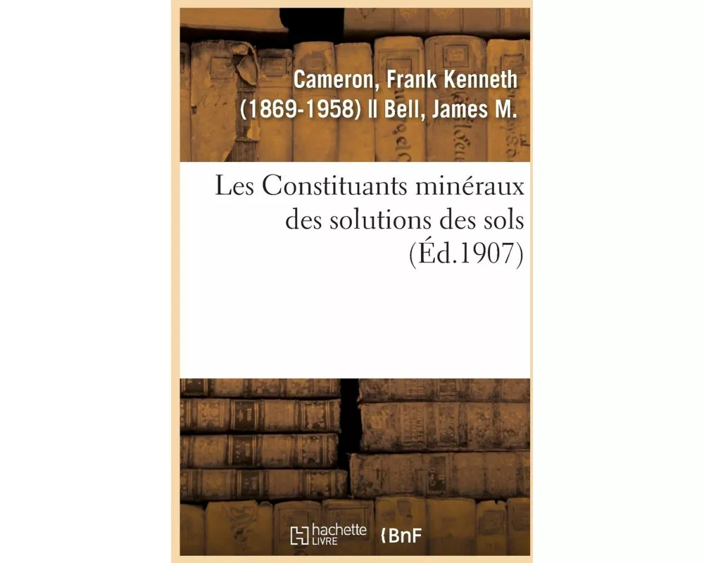 Les Constituants Minéraux Des Solutions Des Sols