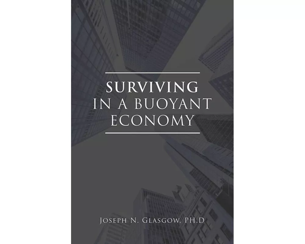 Surviving in a Buoyant Economy