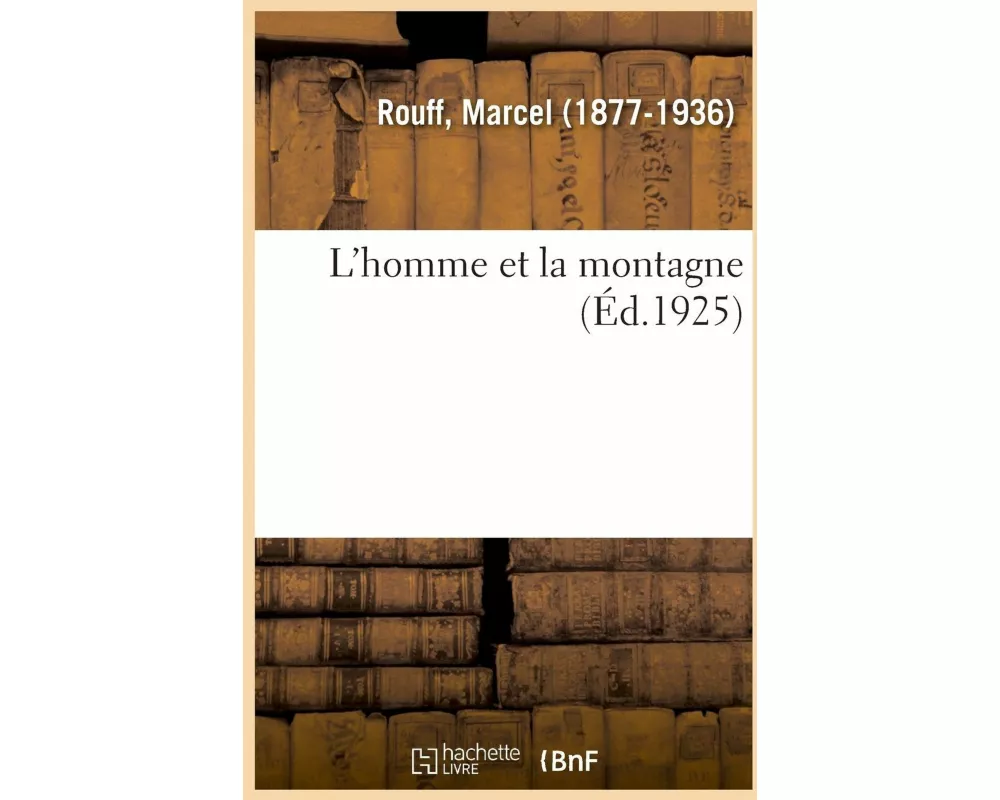 L'Homme Et La Montagne