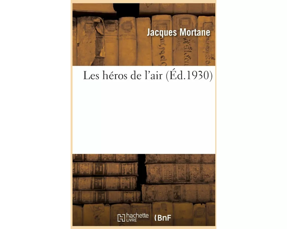 Les héros de l'air