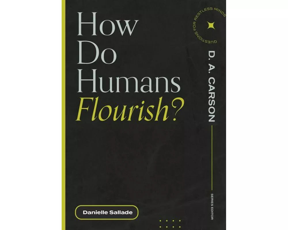 How Do Humans Flourish?