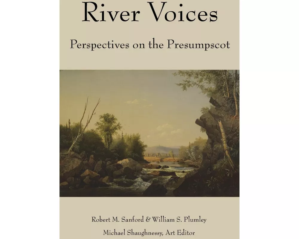 River Voices: Perspectives on the Presumpscot