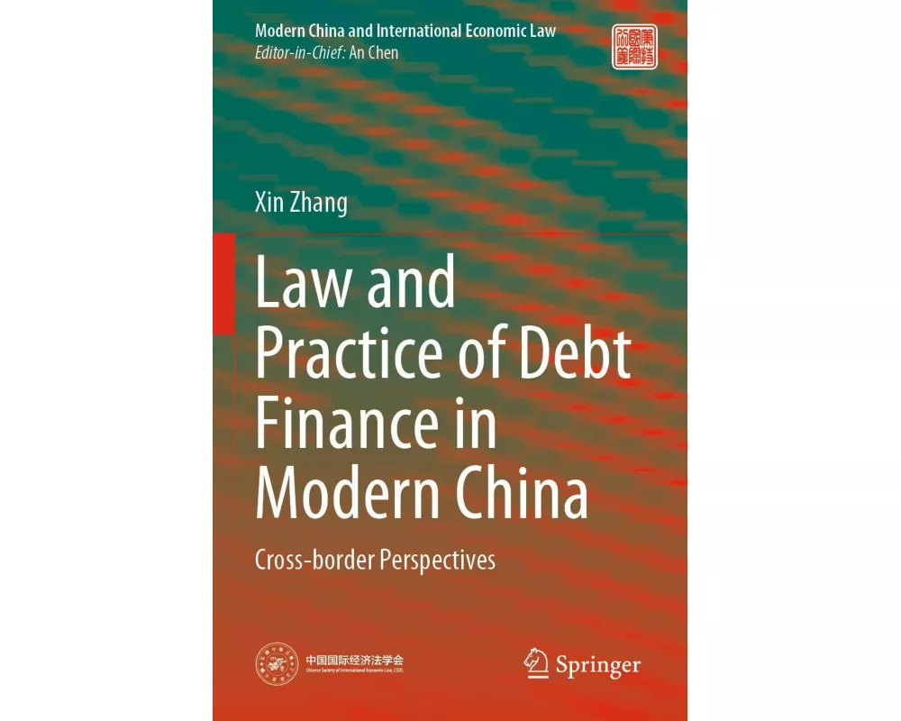 Law and Practice of Debt Finance in Modern China