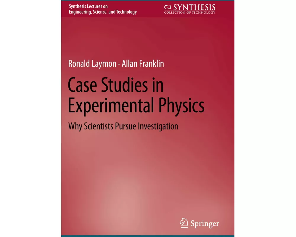 Case Studies in Experimental Physics
