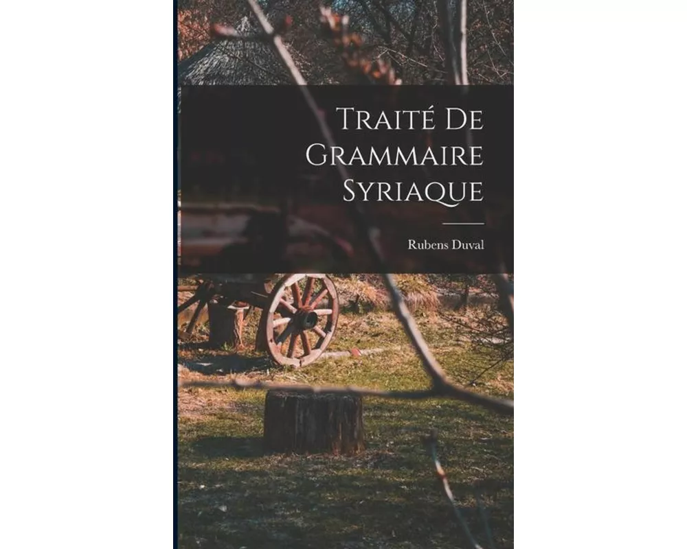 Traité De Grammaire Syriaque
