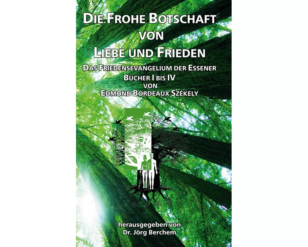 Die Frohe Botschaft von Liebe und Frieden