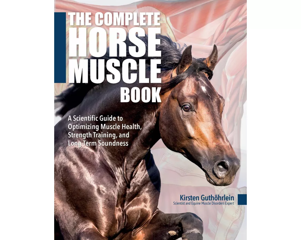 The Complete Horse Muscle Book