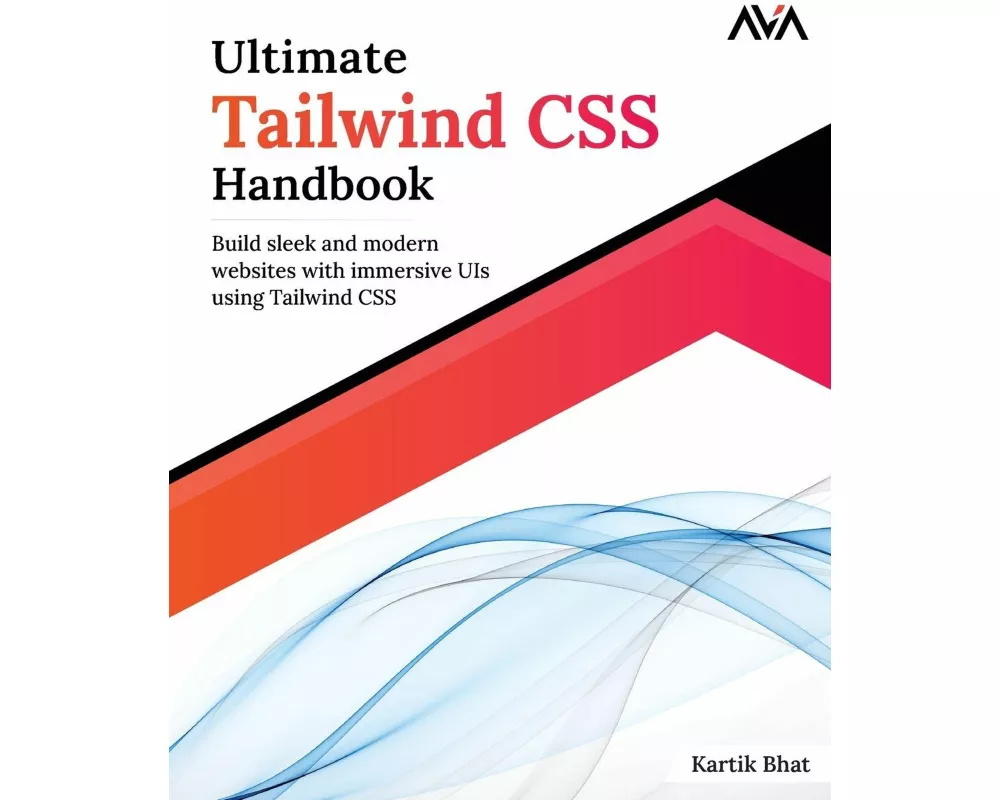 Ultimate Tailwind CSS Handbook