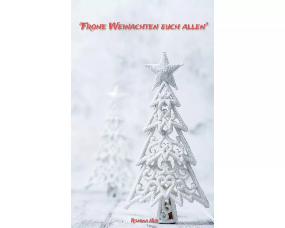 Frohe Weihnachten euch allen"