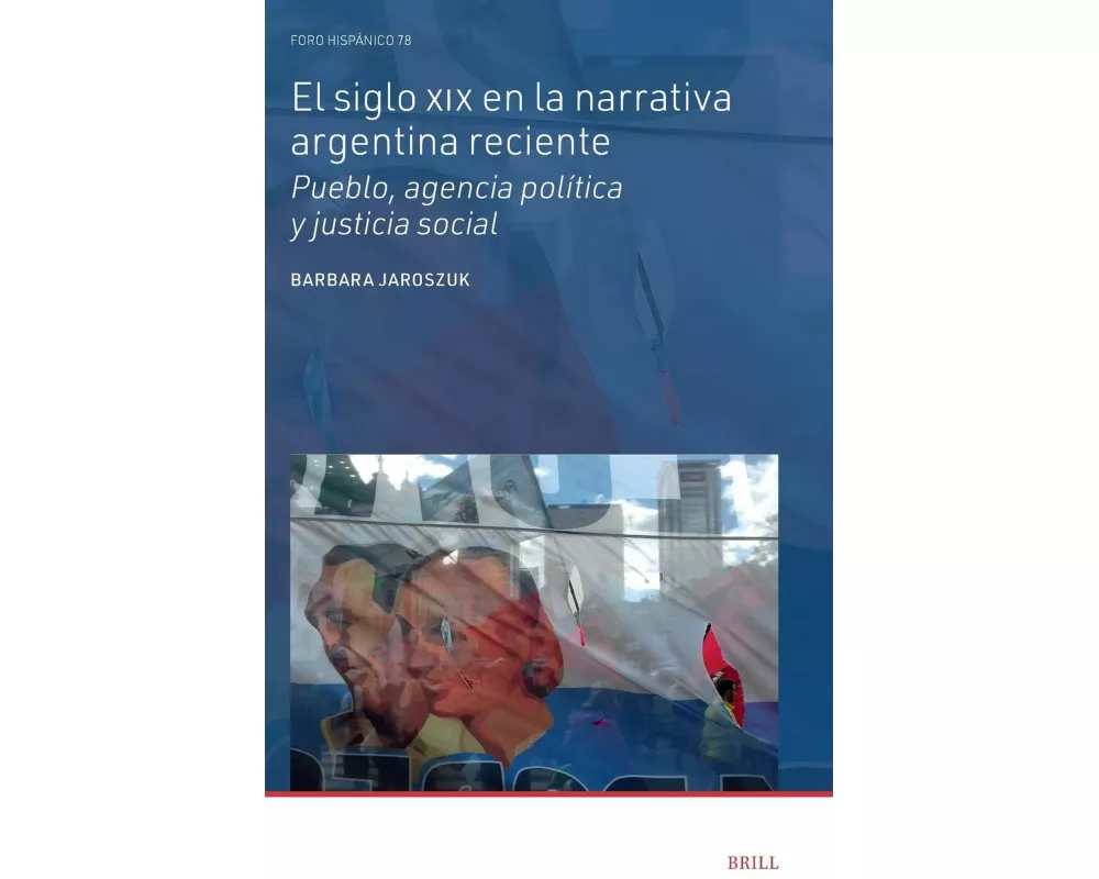 El Siglo XIX En La Narrativa Argentina Reciente