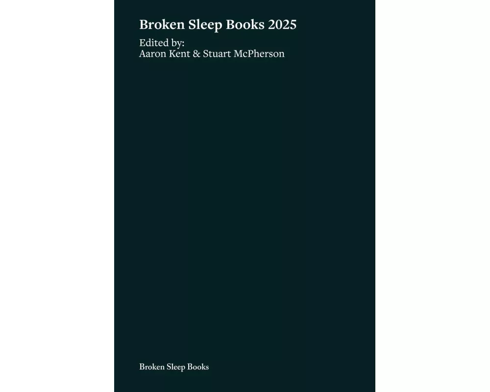 Broken Sleep Books 2025 Anthology