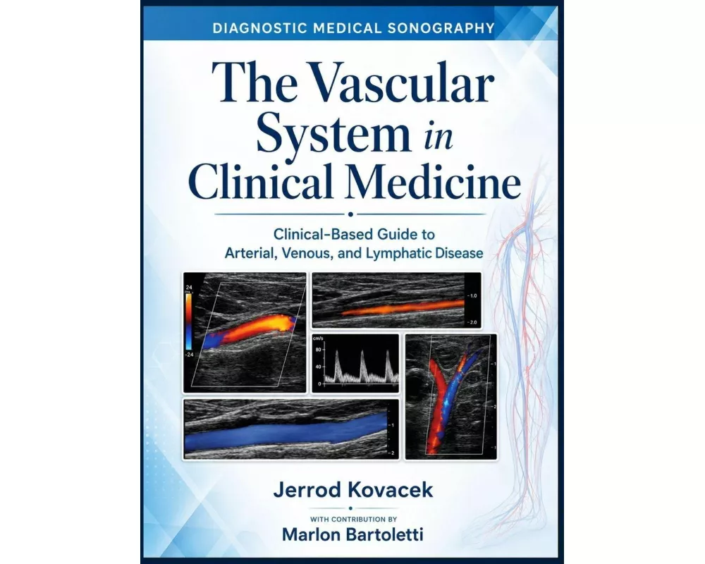 The Vascular System in Clinical Medicine
