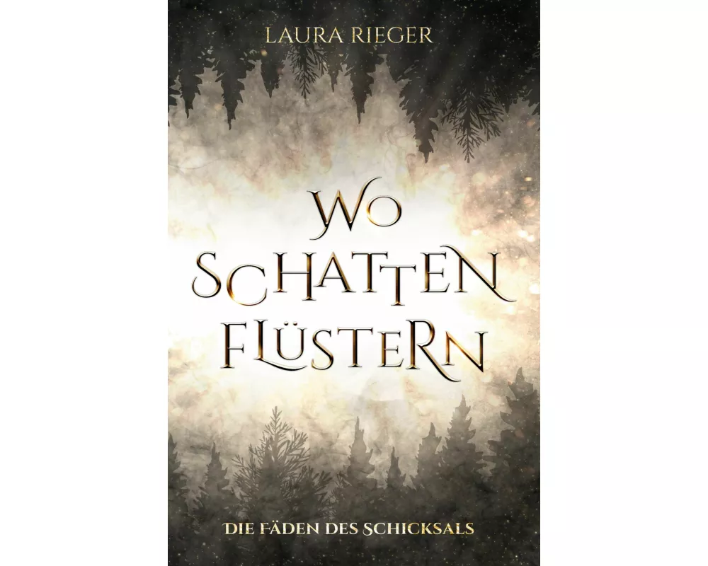 Wo Schatten flüstern