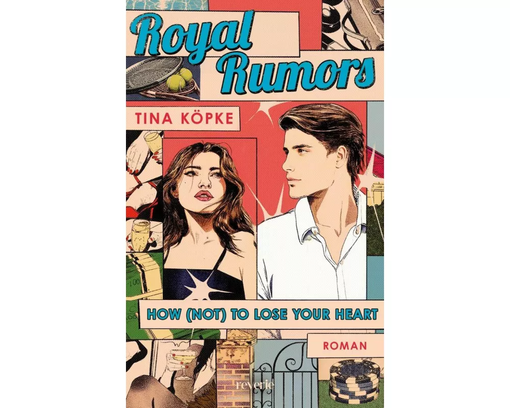 Royal Rumors. How (Not) to Lose Your Heart